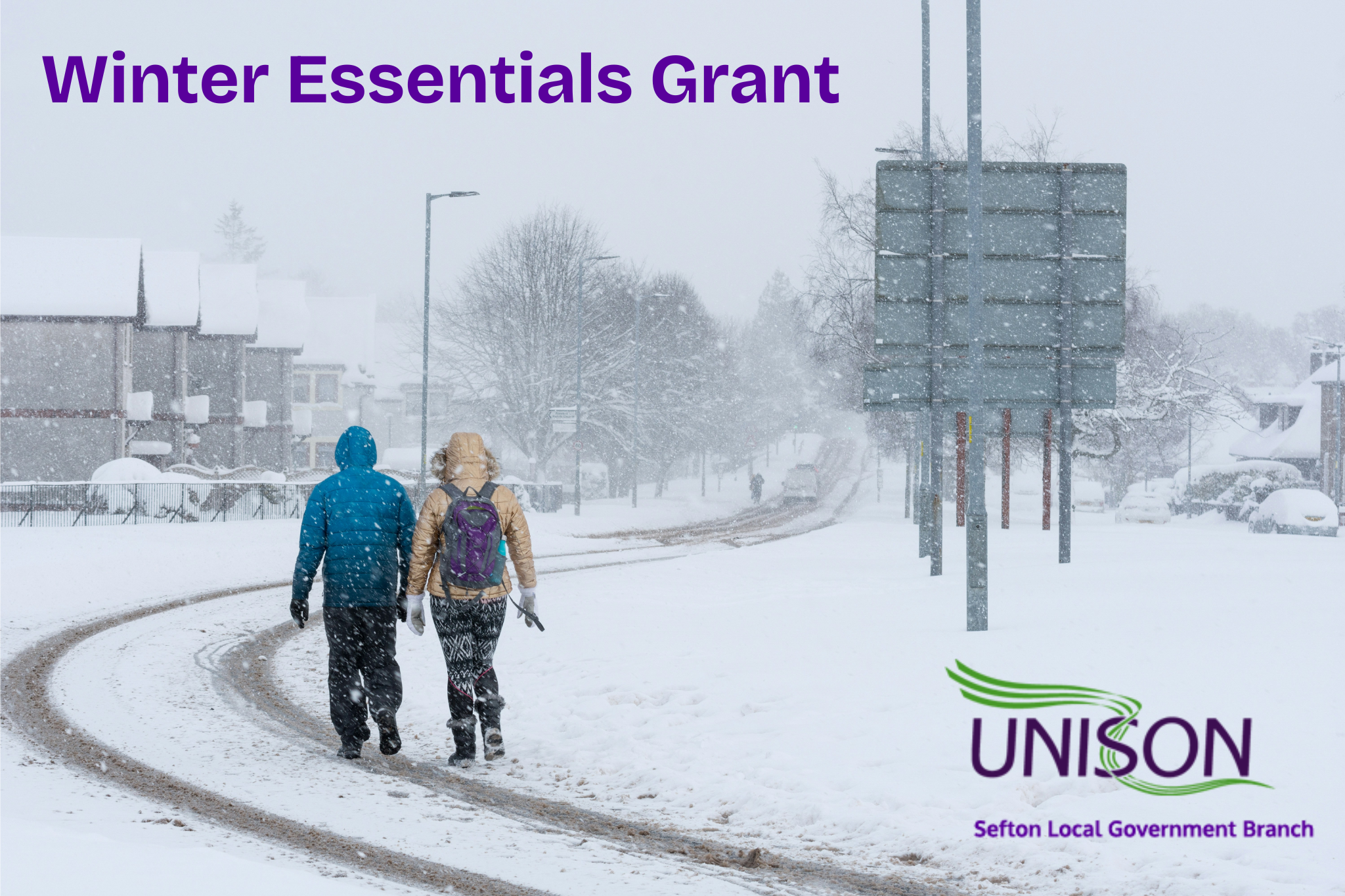 Couple walking through the snow : UK Winter : Sefton UNISON Union Winter Essentials 2025 : Hardship Grant